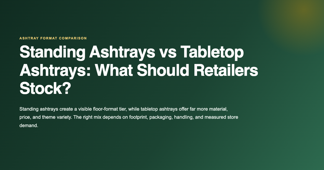 standing ashtray compared with tabletop glass ceramic and novelty ashtrays for retailers